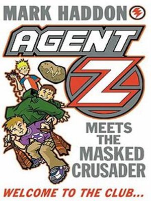 cover image of Agent Z Meets the Masked Crusader